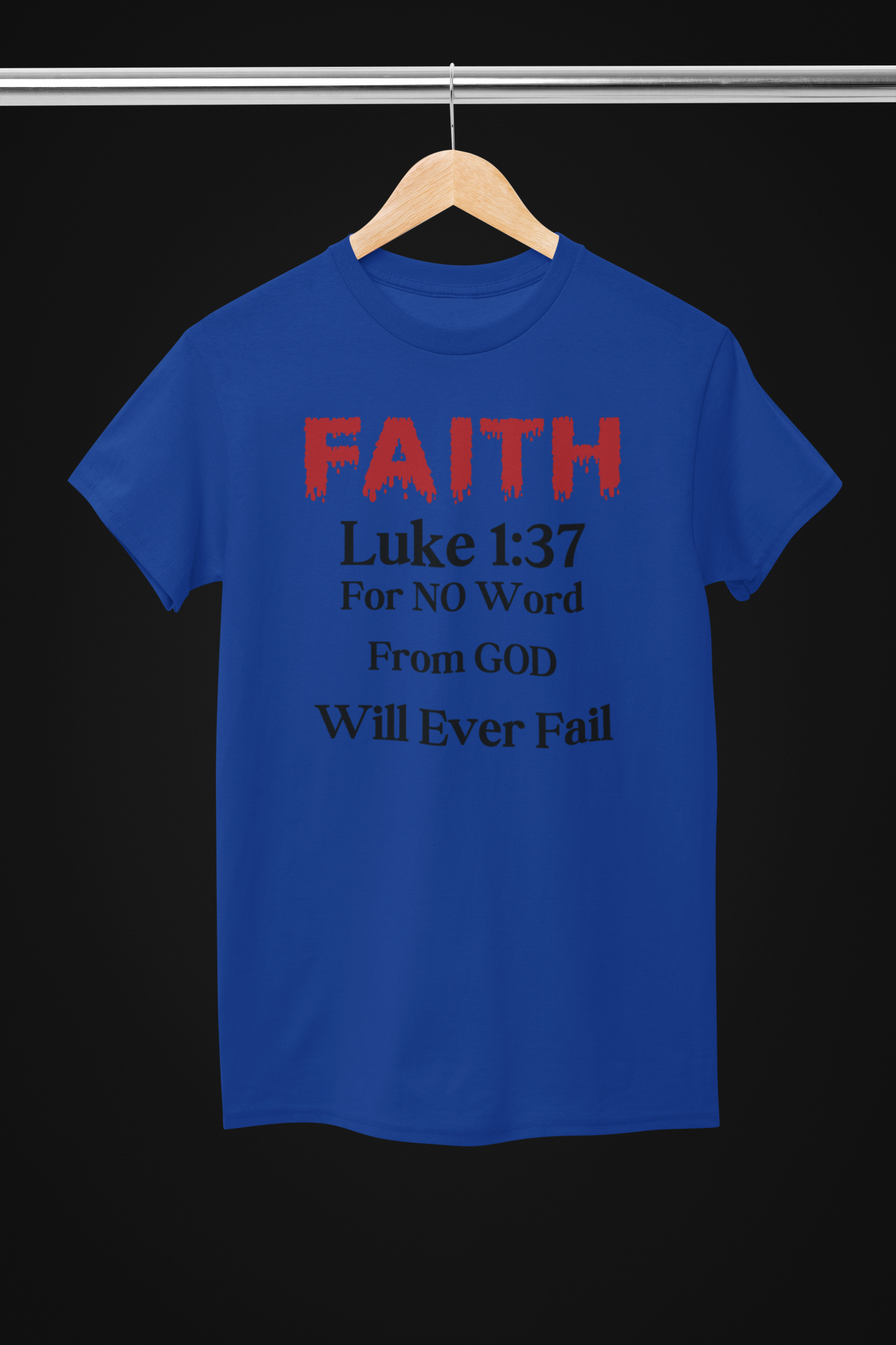 Unstoppable Faith Luke 1:37 Lyrically Love T Shirt