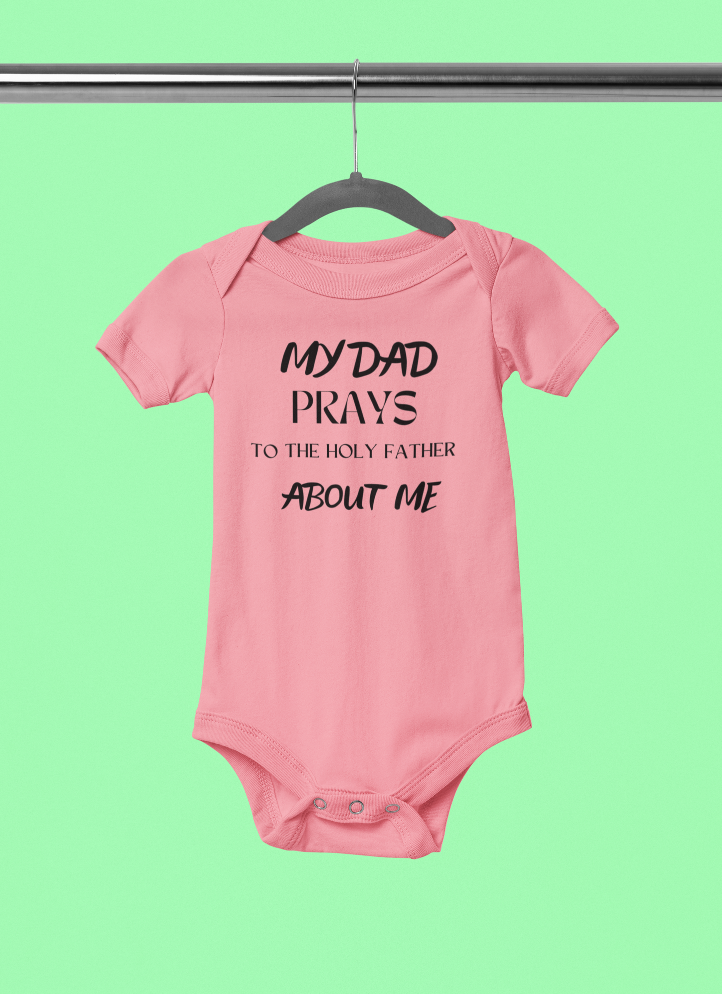 "Daddy's Prayers" Lyrically Love Bible Verse Baby Onesie