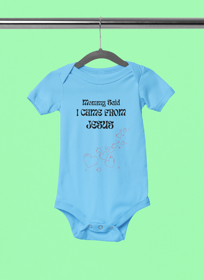 "Mommy Said" Lyrically Love Bible Verse Baby Onesie